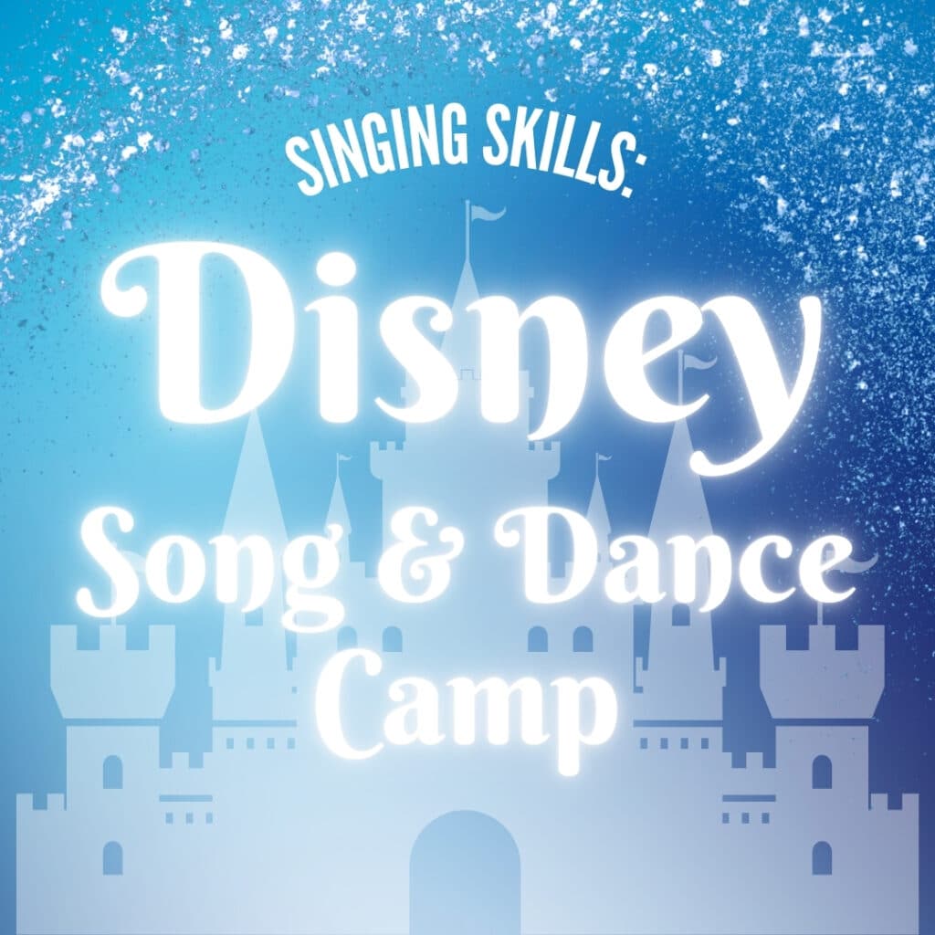 Disney Song and Dance Camp text with castle graphic in background